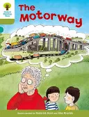 Albero di lettura Oxford: Livello 7: Altre storie A: L'autostrada - Oxford Reading Tree: Level 7: More Stories A: The Motorway