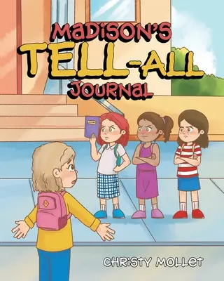 Diario di Madison - Madison's TELL-ALL Journal