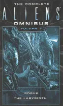 L'Omnibus completo di Aliens: Volume 3 (Rogue, Labyrinth): (rogue, Labyrinth) - The Complete Aliens Omnibus: Volume Three (Rogue, Labyrinth): (rogue, Labyrinth)