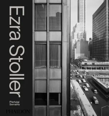 Ezra Stoller: Storia fotografica dell'architettura americana moderna - Ezra Stoller: A Photographic History of Modern American Architecture