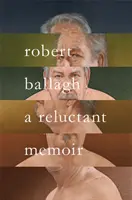 Memoria riluttante - Reluctant Memoir