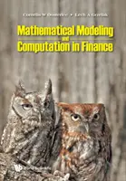 Modellazione matematica e calcolo in finanza: Con esercizi e codici informatici Python e MATLAB - Mathematical Modeling and Computation in Finance: With Exercises and Python and MATLAB Computer Codes