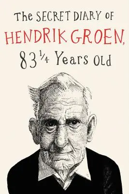 Il diario segreto di Hendrik Groen - The Secret Diary of Hendrik Groen