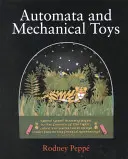 Automi e giocattoli meccanici - Automata and Mechanical Toys