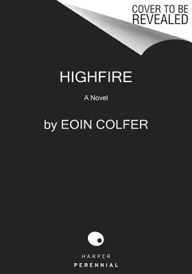 Fuoco alto - Highfire