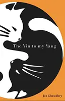 Lo Yin per il mio Yang - Yin to my Yang