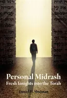 Midrash personale: Nuove intuizioni sulla Torah - Personal Midrash: Fresh Insights Into the Torah
