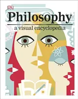 Filosofia - Un'enciclopedia visiva - Philosophy - A Visual Encyclopedia
