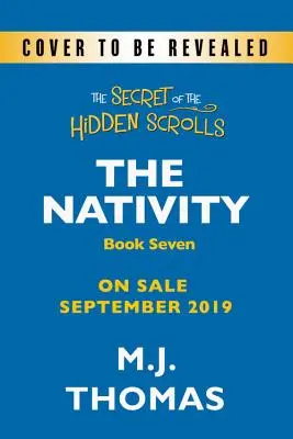 Il segreto dei rotoli nascosti: Il re è nato, libro 7 - The Secret of the Hidden Scrolls: The King Is Born, Book 7