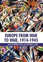 L'Europa di guerra in guerra, 1914-1945 - Europe from War to War, 1914-1945