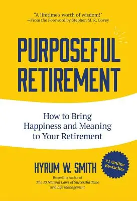 Il pensionamento con uno scopo: Come dare felicità e significato al proprio pensionamento (Volontariato, per i fan di Parlare senza paura, da Supervisore). - Purposeful Retirement: How to Bring Happiness and Meaning to Your Retirement (Volunteer Work, for Fans of Speak with No Fear, from Supervisor