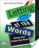Lasciare andare le parole: Scrivere contenuti web che funzionano - Letting Go of the Words: Writing Web Content That Works