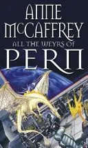 Tutti i Weyr di Pern - - All The Weyrs Of Pern -