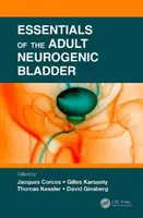 Elementi essenziali della vescica neurogena dell'adulto - Essentials of the Adult Neurogenic Bladder