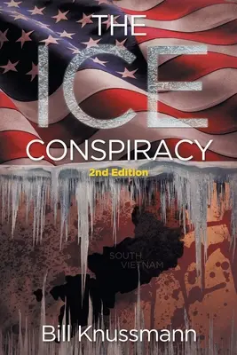 La cospirazione del ghiaccio: 2a edizione - The Ice Conspiracy: 2nd Edition