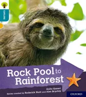 Oxford Reading Tree Esplora con Biff, Chip e Kipper: Oxford Livello 9: Dalla piscina di roccia alla foresta pluviale - Oxford Reading Tree Explore with Biff, Chip and Kipper: Oxford Level 9: Rock Pool to Rainforest