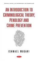Introduzione alla teoria criminologica, alla penologia e alla prevenzione del crimine - Introduction to Criminological Theory, Penology and Crime Prevention
