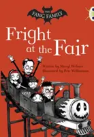 Bug Club Independent Fiction Anno Due Bianco A La famiglia Fang: Spavento alla fiera - Bug Club Independent Fiction Year Two White A The Fang Family: Fright at the Fair