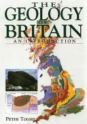 La geologia della Gran Bretagna: Un'introduzione - The Geology of Britain: An Introduction