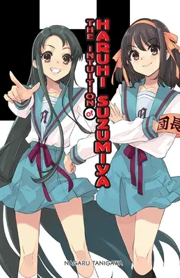 L'intuizione di Haruhi Suzumiya (romanzo leggero) - The Intuition of Haruhi Suzumiya (Light Novel)