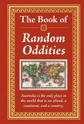 Il libro delle stranezze casuali - The Book of Random Oddities