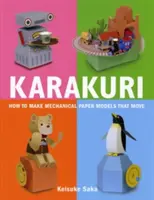 Karakuri: come costruire modelli meccanici di carta che si muovono - Karakuri: How to Make Mechanical Paper Models That Move