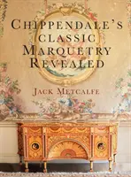 L'intarsio classico di Chippendale rivelato - Chippendale's classic Marquetry Revealed