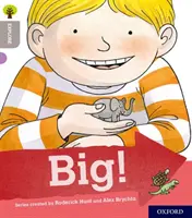 Oxford Reading Tree Esplora con Biff, Chip e Kipper: Oxford Livello 1: Grande! - Oxford Reading Tree Explore with Biff, Chip and Kipper: Oxford Level 1: Big!