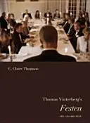 Festen di Thomas Vinterberg - Thomas Vinterberg's  Festen