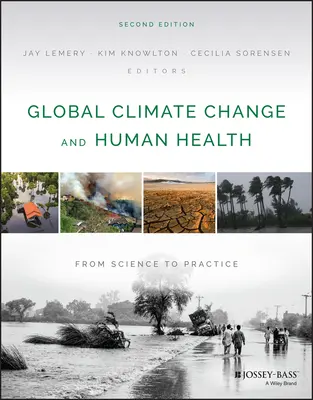 Cambiamento climatico globale e salute umana: Dalla scienza alla pratica - Global Climate Change and Human Health: From Science to Practice