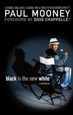 Il nero è il nuovo bianco - Black Is the New White