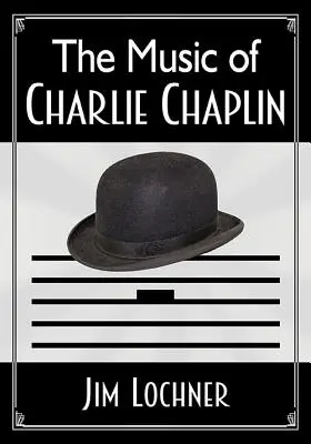 La musica di Charlie Chaplin - The Music of Charlie Chaplin