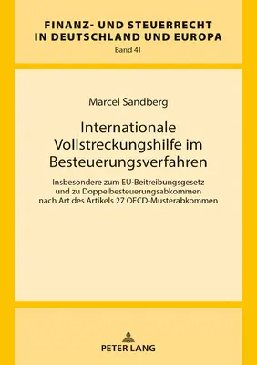 Vollstreckungshilfe internazionale nel contesto di Besteuerungsverfahren - Internationale Vollstreckungshilfe Im Besteuerungsverfahren