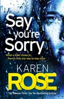 Say You're Sorry (The Sacramento Series Book 1) - quando un assassino si avvicina, c'è solo un modo per rimanere vivi - Say You're Sorry (The Sacramento Series Book 1) - when a killer closes in, there's only one way to stay alive