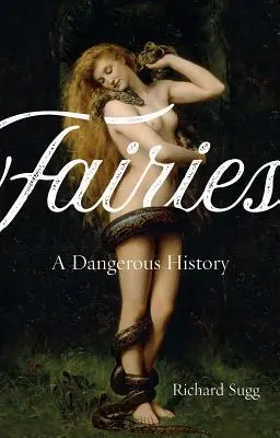 Fate: Una storia pericolosa - Fairies: A Dangerous History