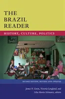 Il lettore del Brasile: Storia, cultura, politica - The Brazil Reader: History, Culture, Politics
