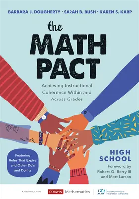 Il patto per la matematica, scuola superiore: Raggiungere la coerenza didattica all'interno e tra i vari gradi di scuola - The Math Pact, High School: Achieving Instructional Coherence Within and Across Grades