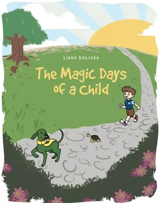 I giorni magici di un bambino - The Magic Days of a Child