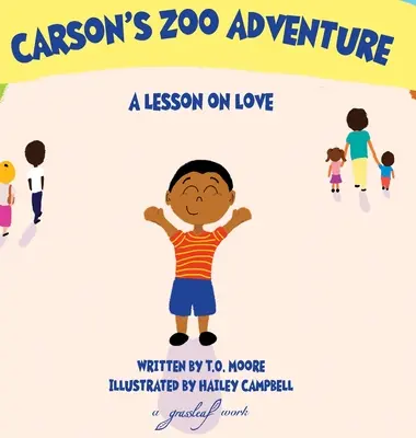 L'avventura di Carson allo zoo: Una lezione sull'amore - Carson's Zoo Adventure: A Lesson on Love