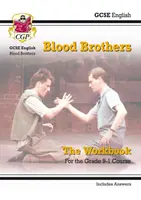 Grade 9-1 GCSE English - Blood Brothers Workbook (include le risposte) - Grade 9-1 GCSE English - Blood Brothers Workbook (includes Answers)
