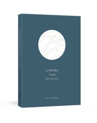Ieri ero la luna - Yesterday I Was the Moon