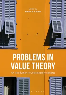 Problemi di teoria del valore: Un'introduzione ai dibattiti contemporanei - Problems in Value Theory: An Introduction to Contemporary Debates