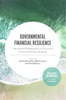 Resilienza finanziaria dei governi: Prospettive internazionali su come le amministrazioni locali affrontano l'austerità - Governmental Financial Resilience: International Perspectives on How Local Governments Face Austerity