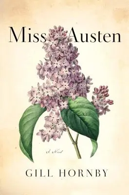 Miss Austen: Un romanzo delle sorelle Austen - Miss Austen: A Novel of the Austen Sisters