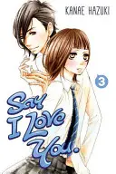 Di' che ti amo, volume 3 - Say I Love You, Volume 3