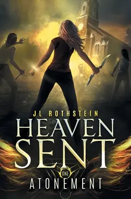 Espiazione (Heaven Sent Book One) - Atonement (Heaven Sent Book One)