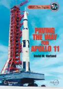 Il programma lunare della Nasa: Preparare il terreno per l'Apollo 11 - Nasa's Moon Program: Paving the Way for Apollo 11