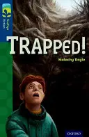 Oxford Reading Tree TreeTops Fiction: Livello 14 More Pack A: Trapped! - Oxford Reading Tree TreeTops Fiction: Level 14 More Pack A: Trapped!