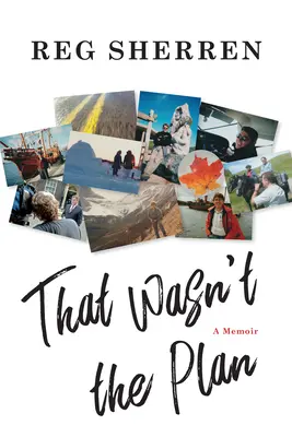 Non era questo il piano: Un libro di memorie - That Wasn't the Plan: A Memoir