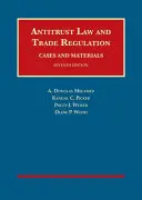 Diritto antitrust e regolamentazione del commercio, casi e materiali - Antitrust Law and Trade Regulation, Cases and Materials